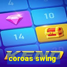 coroas swing